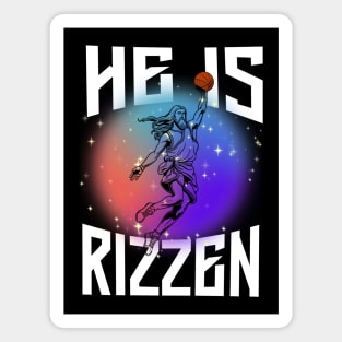 He is Rizzen -Jesus Basketball Funny Meme Magnet